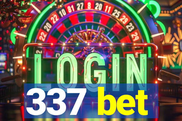 337 bet